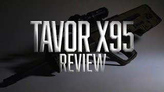 TAVOR X95 Review [upl. by Kiran919]