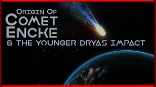 NASA Agrees With The Younger Dryas Impact Probability  Origin Of The Taurids Meteor Complex amp Encke [upl. by Nennerb]