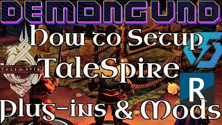 How to use pluginins and mods with TaleSpire [upl. by Meir]