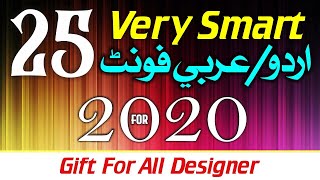 Very Smart amp Useful Urdu amp Arabic Fonts For 2020 By Ajaz Computers‏ [upl. by Danna]