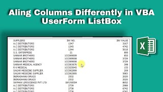 Aling Columns Differently in VBA UserForm ListBox [upl. by Ruddy]