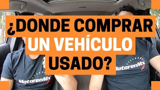 ¿Dónde comprar un auto USADO QampA  Motoren Mx [upl. by Earehc]