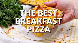 How to make THE BEST BREAKFAST PIZZA [upl. by Rauch100]