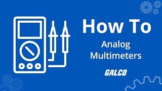 How to Read an Analog Multimeter  Galco [upl. by Eidnalem754]