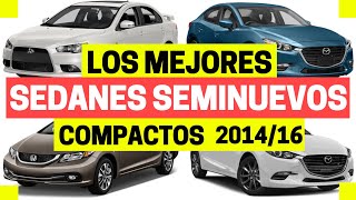 AUTOS SEMINUEVOS que SÍ debes comprar sedanes compactos  Motoren Mx [upl. by Martita]