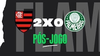 LIVE PÓSJOGO  FLAMENGO X PALMEIRAS [upl. by Sheeb]