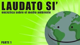 Laudato si introducción [upl. by Dinnage872]