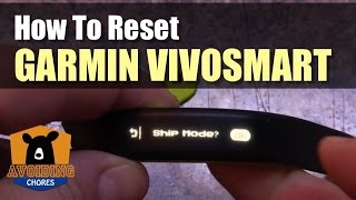 Garmin Vivosmart  How To Reset [upl. by Nhguaval]