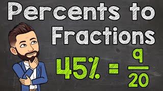 Converting Percents to Fractions [upl. by Avis992]