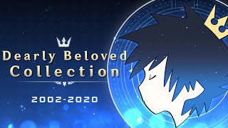 Dearly Beloved Collection Kingdom Hearts All Versions 2021 [upl. by Nnewg326]