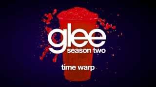 Time Warp  Glee HD FULL STUDIO [upl. by Anneh]