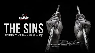 The Sins  Emotional Nasheed By Muhammad al Muqit [upl. by Laehcimaj]