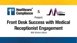 Front Desk Success with Medical Receptionist Engagement [upl. by Fihsak]