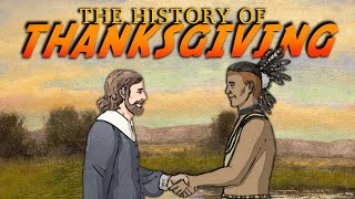 The History of Thanksgiving [upl. by Nivlag]