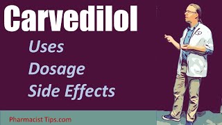 Carvedilol 3125 mg 625 mg 125 mg and 25 mg uses dosage and side effects [upl. by Ettenoitna287]