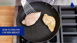 How To PanFry Chicken Breasts [upl. by Morez]