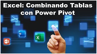 Excel Combinar Tablas con Power Pivot [upl. by Enelime580]