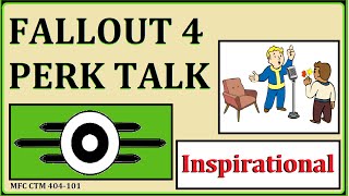 What is Inspirational Perk Fallout 4 Perk Talk [upl. by Eceined]