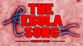 The Ebola Song [upl. by Nohs]