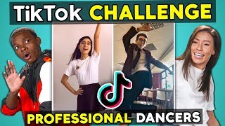 Professional Dancers React To And Try Tik Tok Dances [upl. by Mhoj447]