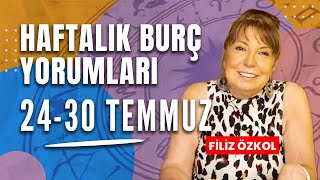 FİLİZ ÖZKOL İLE HAFTALIK BURÇ YORUMLARI  24  30 TEMMUZ [upl. by Askwith]