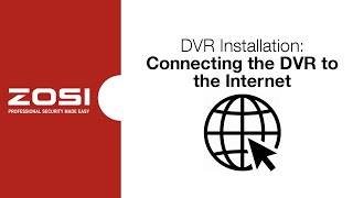 ZOSI DVR Operation  Connecting the DVR to the Internet [upl. by Ardnoid]