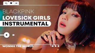 BLACKPINK  Lovesick Girls  Official Instrumental [upl. by German]