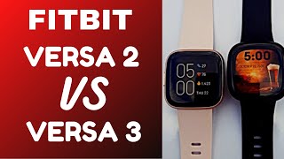 Fitbit Versa 2 vs 3  Should you upgrade [upl. by Ailhat451]