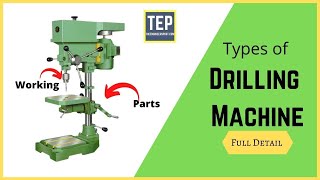 Drilling machine Types Parts Operations Working Principle Explained in detail [upl. by Frazier]