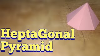 HeptaGonal Pyramid step by step [upl. by Annahs]