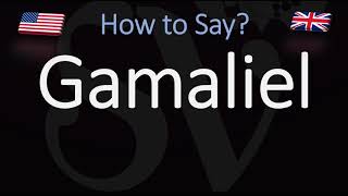 How to Pronounce Gamaliel CORRECTLY [upl. by Birgit]