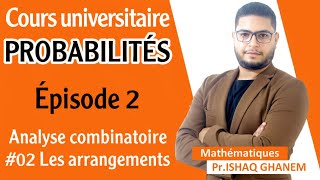 Probabilités  Les Arrangements Partie 1 EP02 [upl. by Nerot]