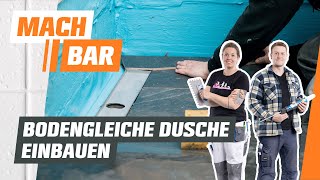 Bodengleiche Dusche einbauen  OBI [upl. by Eenahs]