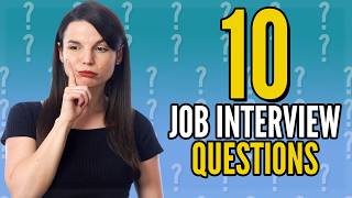 Top 10 Job Interview Questions in English [upl. by Nnaynaffit]