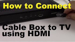 How to Connect Cable Box to TV using HDMI [upl. by Jallier]