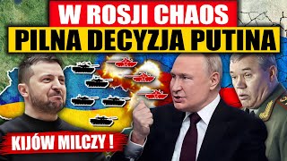 W ROSJI CHAOS  PILNA DECYZJA PUTINA [upl. by Nicks582]