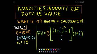 ❖ Annuities  Annuity Due  Finding Future Value ❖ [upl. by Kore]