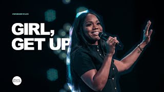 Girl Get Up x Sarah Jakes Roberts [upl. by Twedy933]