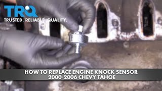 How To Replace Engine Knock Sensor 20002006 Chevy Tahoe [upl. by Leisam]