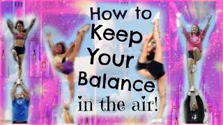 Cheer  How To Keep Your Balance In Stunts  Tips And Drills For Flyers [upl. by Kilk]