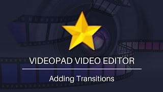 How To Add Transitions  VideoPad Video Editor Tutorial [upl. by Dominga]