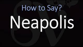 How to Pronounce Neapolis CORRECTLY [upl. by Kcinimod778]