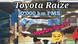 Toyota Raize 30000km PMS Magkano kaya [upl. by Orsola]