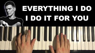 How To Play  Everything I Do I Do It For You Piano Tutorial Lesson Bryan Adams [upl. by Ardnohs710]