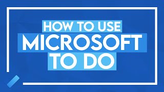 How to Use Microsoft To Do MS To Do Full Tutorial [upl. by Llenrahs941]