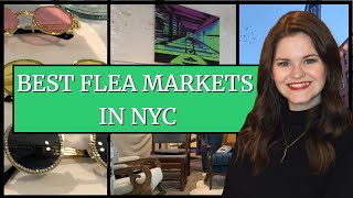 VISITING THE BEST NYC FLEA MARKETS [upl. by Aramas470]