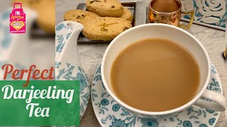 Perfect Darjeeling tea Recipe  With exact timings and quantities ApronGirl [upl. by Naitsabes147]