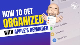 How to Get organized with Apples Reminders [upl. by Anawek161]