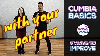 Cumbia Basics Part 1  5 Ways to Improve Instantly in 2018  How 2 Dance [upl. by Aerahs]