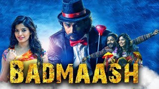 Badmaash 2018 Kannada Hindi Dubbed Full Movie  Dhananjay Sanchita Shetty Achyuth Kumar [upl. by Olyhs]